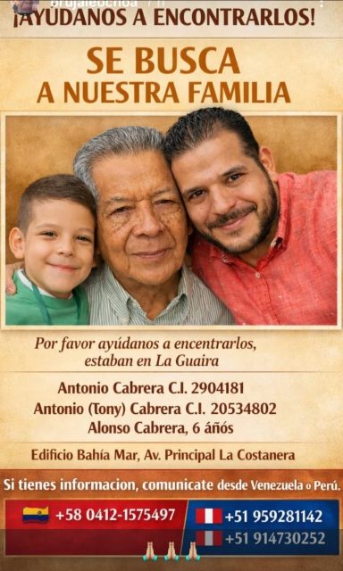 Antonio Cabrera C.I. 2904181 Antonio (tony) Cabrera C.I. 20534802 Alonso Cabrera 6 años Edificio Bahía Mar, Av. Principal La Costanera